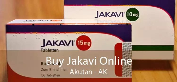 Buy Jakavi Online Akutan - AK