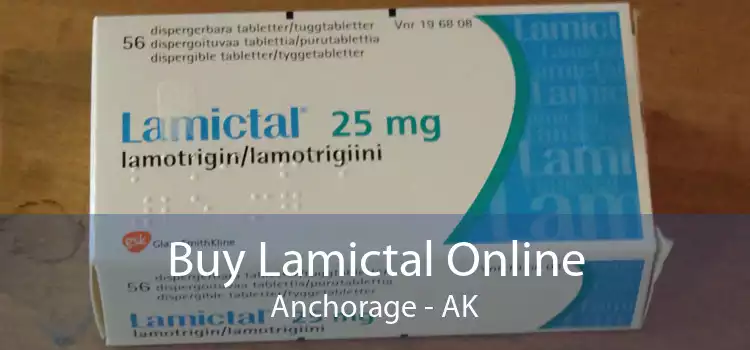 Buy Lamictal Online Anchorage - AK