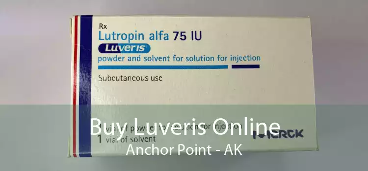 Buy Luveris Online Anchor Point - AK