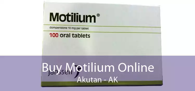 Buy Motilium Online Akutan - AK