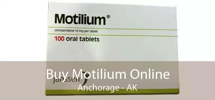 Buy Motilium Online Anchorage - AK