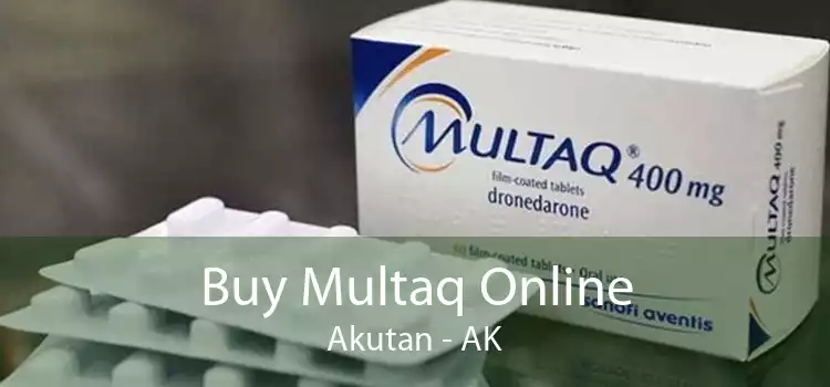 Buy Multaq Online Akutan - AK