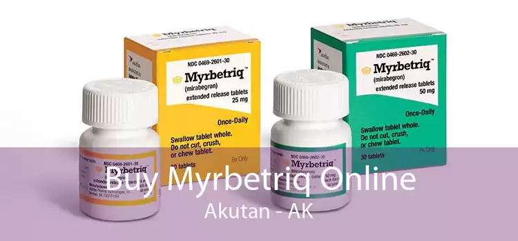 Buy Myrbetriq Online Akutan - AK