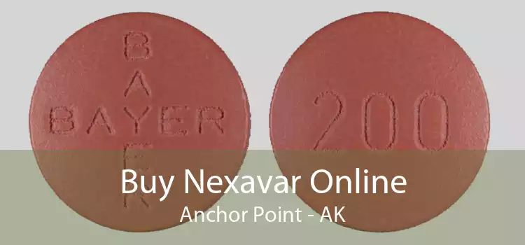 Buy Nexavar Online Anchor Point - AK