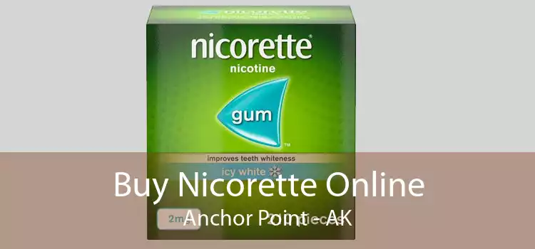 Buy Nicorette Online Anchor Point - AK