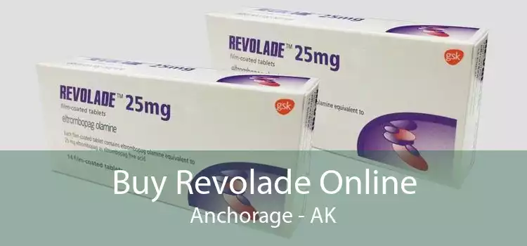 Buy Revolade Online Anchorage - AK