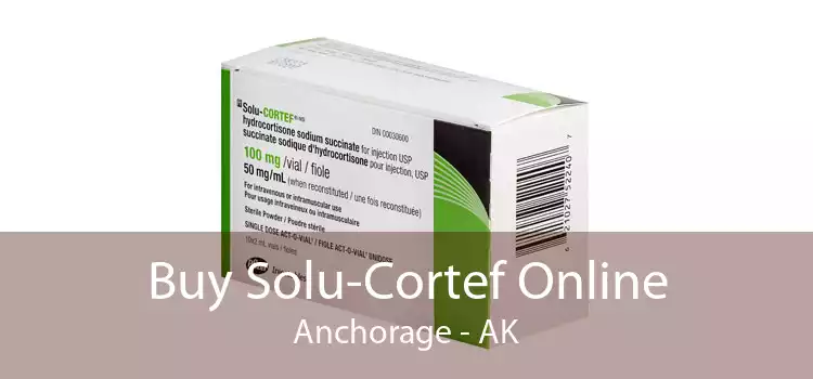 Buy Solu-Cortef Online Anchorage - AK